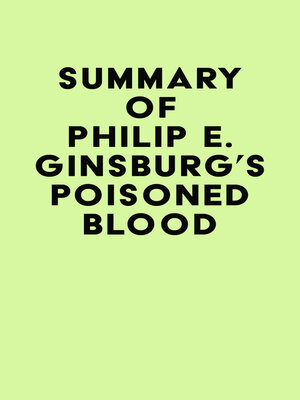 cover image of Summary of Philip E. Ginsburg's Poisoned Blood
